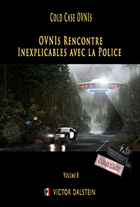 OVNIs : Rencontres Inexplicables avec la Police